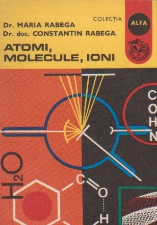 Atomi, molecule, ioni