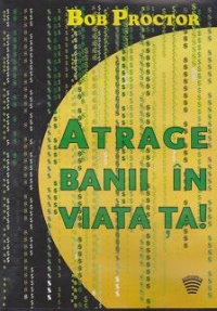 Atrage banii in viata ta! (Audiobook)