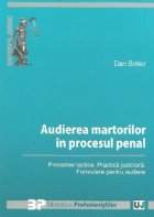 Audierea martorilor in procesul penal