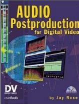 Audio Postproduction for Digital Video