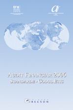 Audit financiar 2006. Standarde - Codul etic