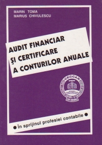 Audit financiar si certificare a conturilor anuale