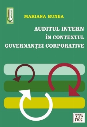 Auditul intern în contextul guvernanţei corporative