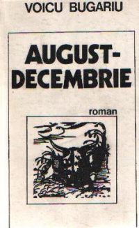 August - Decembrie