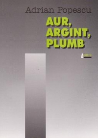 Aur, argint, plumb