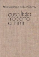 Auscultatia moderna inimii