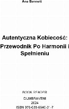 Autentyczna kobiecość przewodnik harmonii spełnieniu