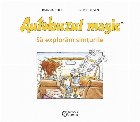 Autobuzul magic Să explorăm simţurile