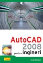 Autocad 2008 pentru ingineri