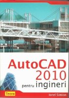 AutoCad 2010 pentru ingineri