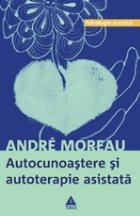 Autocunoaştere şi autoterapie asistată