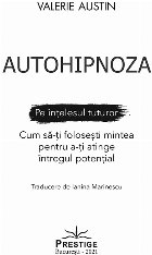 Autohipnoza intelesul tuturor