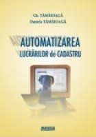 Automatizarea lucrarilor de cadastru