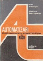 Automatizari electronice constructia masini