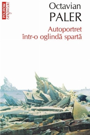 Autoportret într-o oglindă spartă (ediţie de buzunar)