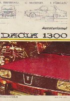 Autoturismul Dacia 1300 Editia revizuita