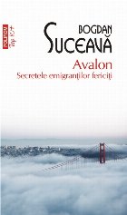 Avalon Secretele emigranților fericiți (ediţie