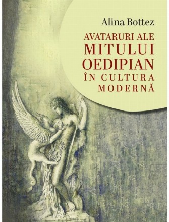 Avataruri ale mitului oedipian în cultura modernă