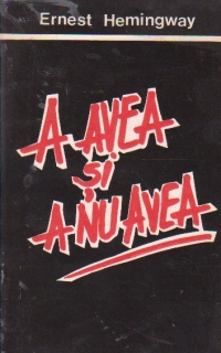 A avea si a nu avea