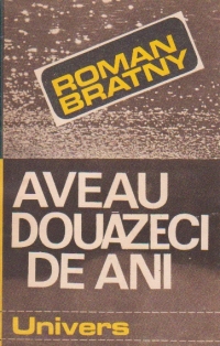 Aveau douazeci de ani