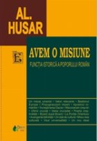 Avem misiune Functia istorica poporului