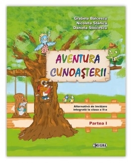 Aventura cunoasterii - Alternativa de invatare integrata la clasa a II-a - partea I (cod 1133)