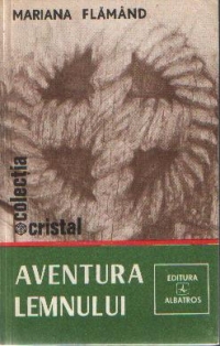 Aventura lemnului