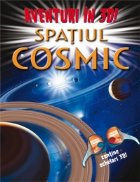 AVENTURI 3D: SPATIUL COSMIC