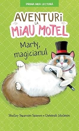 Aventuri la Miau Motel. Marty, magicianul