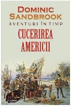 Aventuri în timp Cucerirea Americii