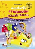 Aventurile creionului nazdravan. Caiet clasa pregatitoare