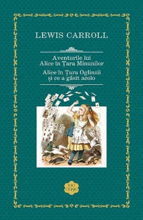 Aventurile lui Alice in Tara Minunilor; Alice in Tara Oglinzii si ce agasit acolo