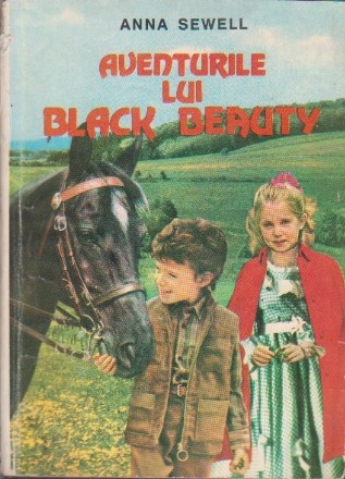 Aventurile lui Black Beauty - viata unui calut, povestita de el insusi