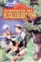 Aventurile lui Huckleberry Finn (Editie de lux)