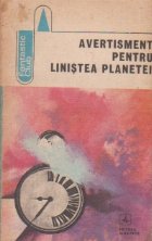 Avertisment pentru linistea planetei - o antologie de literatura de anticipatie romaneasca -