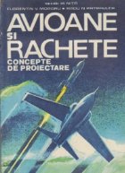 Avioane si rachete - concepte si proiecte