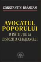 AVOCATUL POPORULUI  – O institutie la dispozitia cetateanului