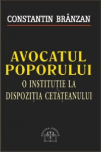 AVOCATUL POPORULUI  – O institutie la dispozitia cetateanului