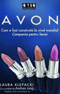 AVON - Cum a fost construita la nivel mondial Compania pentru femei