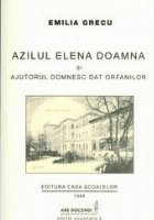 Azilul Elena Doamna ajurorul domnesc