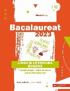 Bacalaureat 2023 : limba şi literatura română,învaţă singur!,teme de lucru pentru bacalaureat