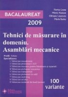 Bacalaureat 2009 - Tehnici de masurare in domeniu. Asamblari mecanice - 100 variante