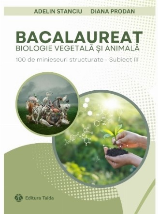 Bacalaureat IX-X : Biologie vegetală şi animală,auxiliar curricular