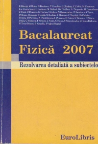 Bacalaureat fizica 2007. Rezolvarea detaliata a variantelor finale de subiecte publicate de MECT pe data de 19 februarie 2007