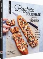 Baghete declicioase pentru aperitiv