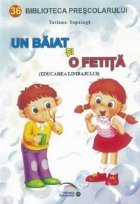 baiat fetita Educarea limbajului