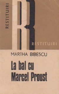 La bal cu Marcel Proust