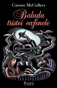 BALADA TRISTEI CAFENELE