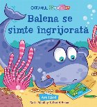 Balena se simte îngrijorată : Oceanul emoţiilor