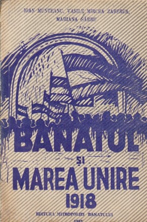 Banatul si Marea Unire 1918